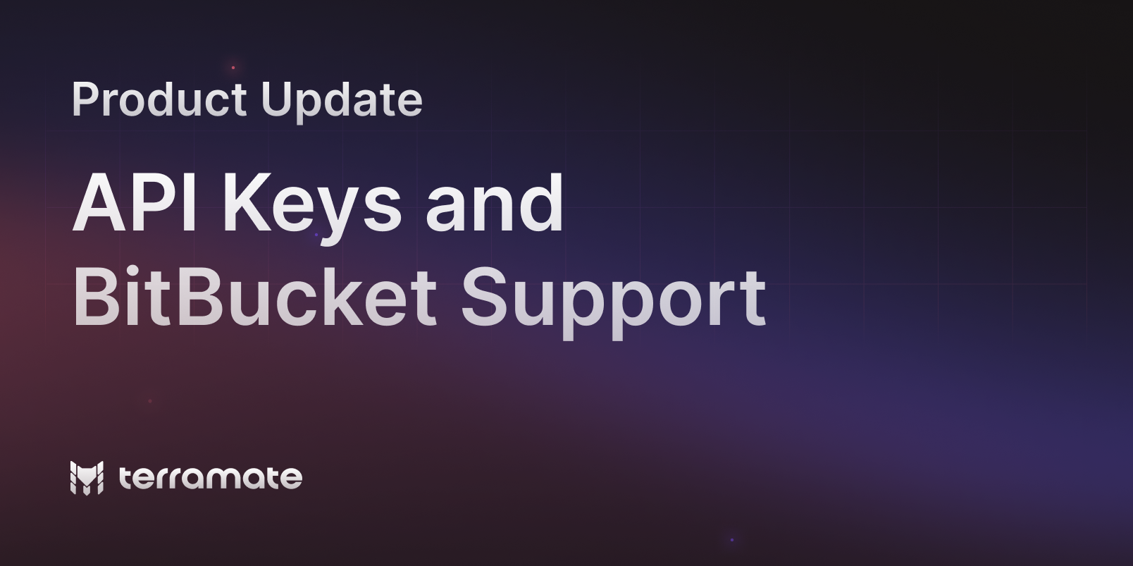 Changelog: API Keys and BitBucket Support