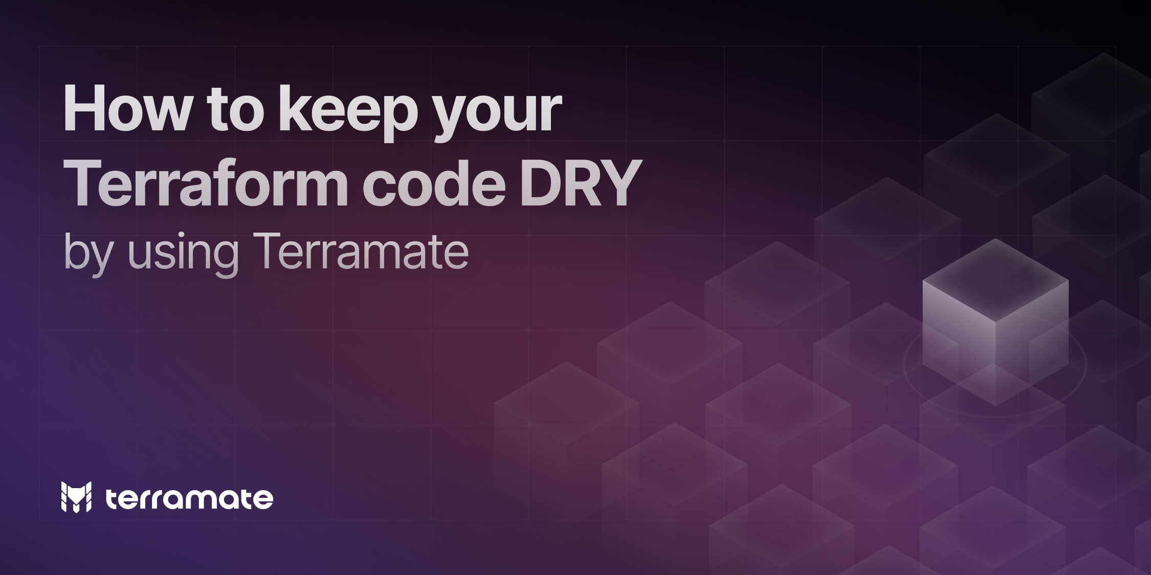 How to keep your Terraform code DRY by using Terramate cover