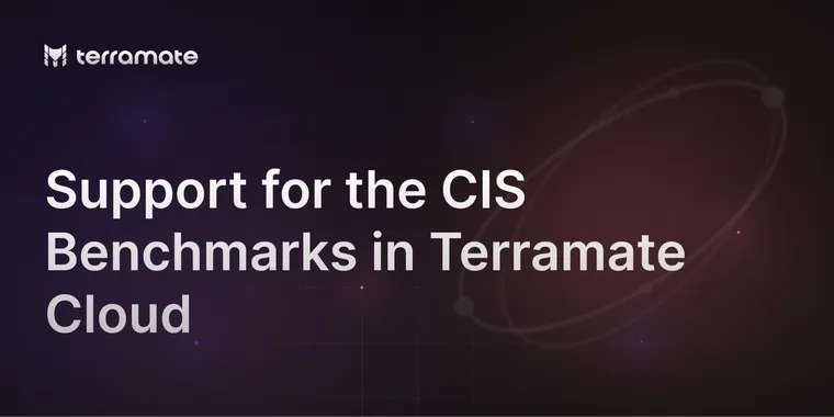 Announcing Support for the Center of Internet Security (CIS) Benchmarks in Terramate Cloud